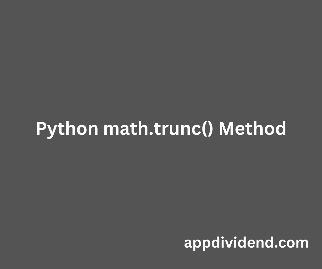 Python Math Trunc Method