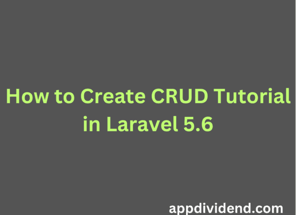 How to Create CRUD Tutorial in Laravel 5.6