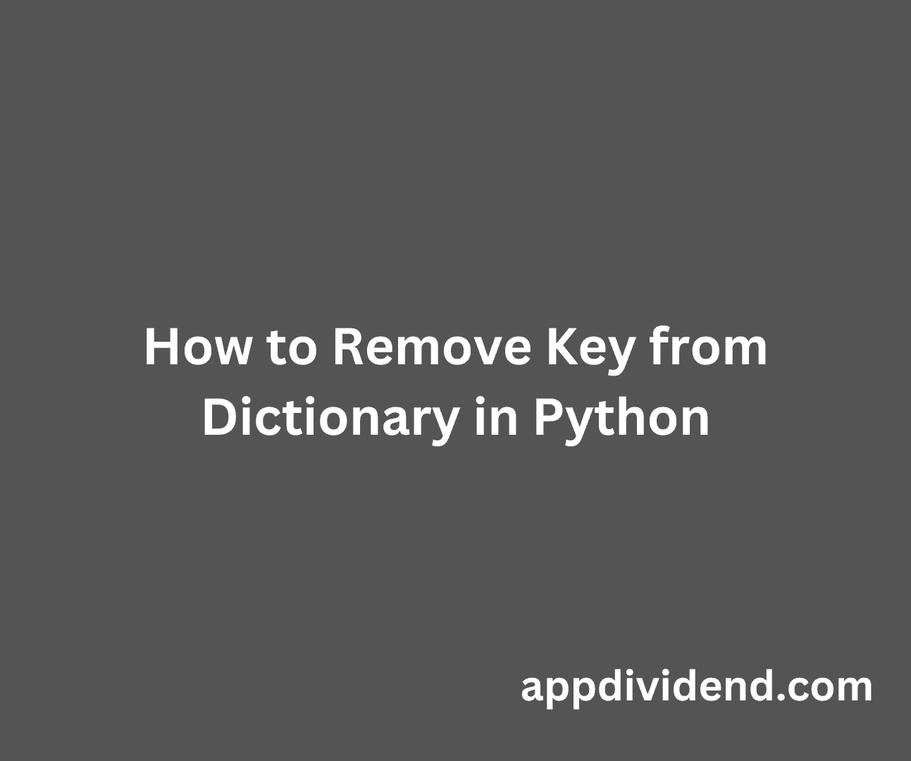 how-to-remove-key-from-dictionary-in-python