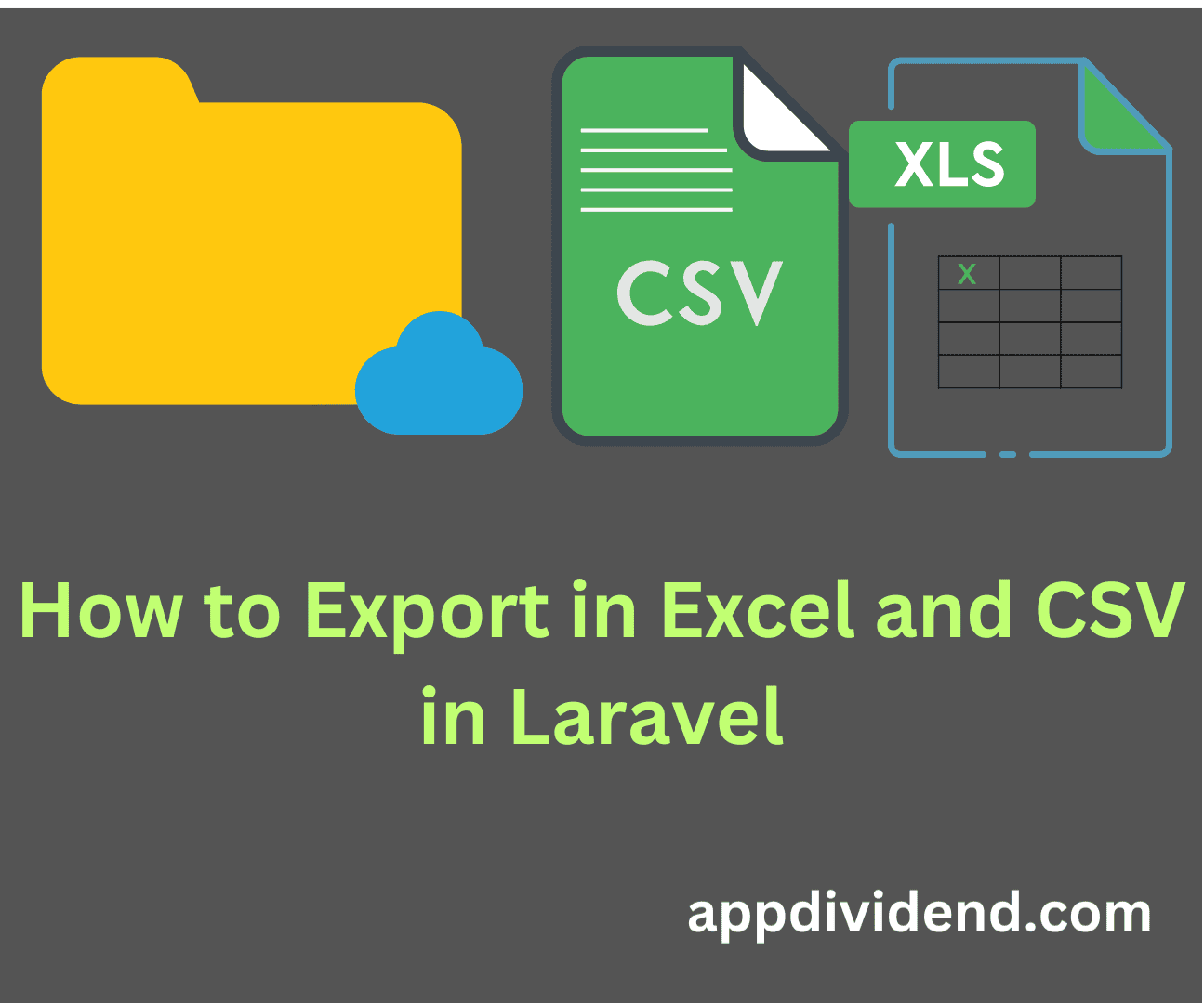 How to Export in Excel and CSV in Laravel