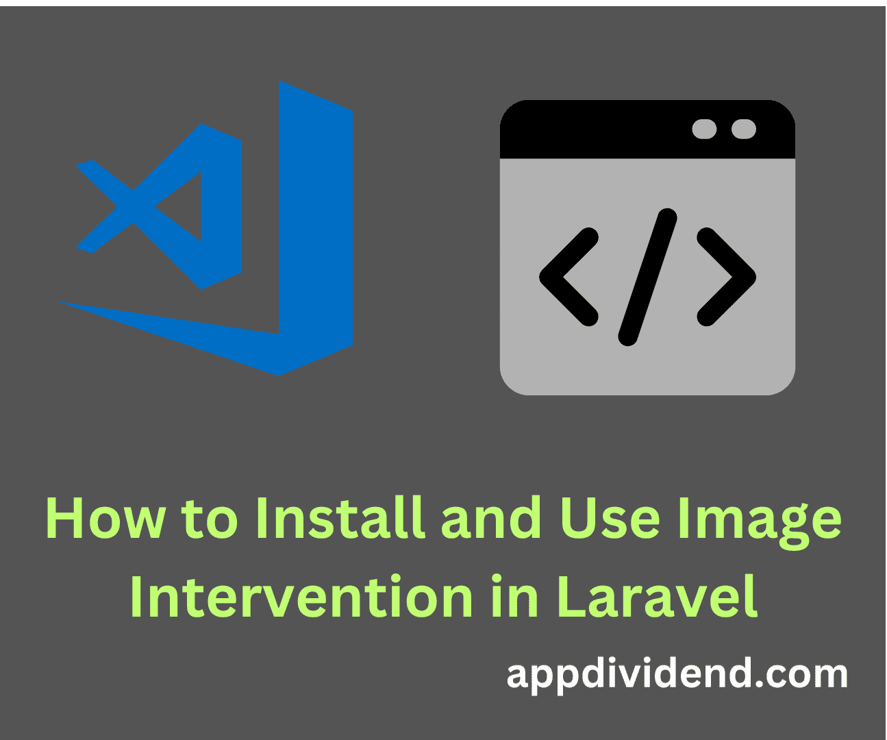 How to Install and Use Image Intervention in Laravel