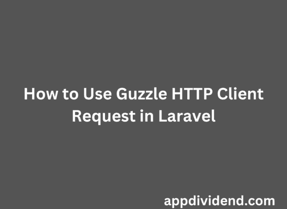 How to Use Guzzle HTTP Client Request in Laravel