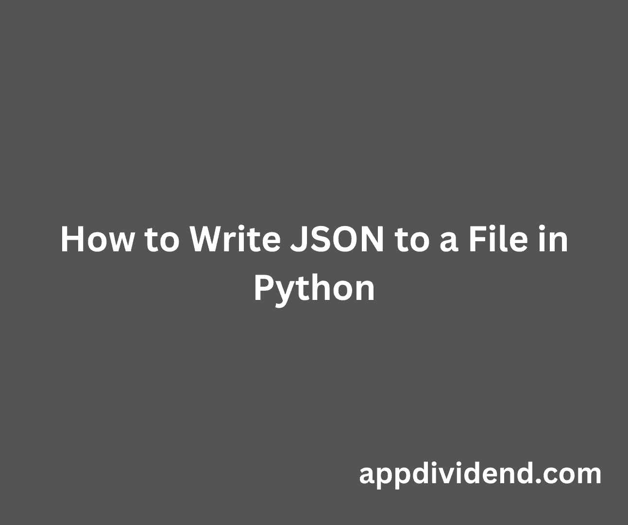 how-to-write-json-to-a-file-in-python