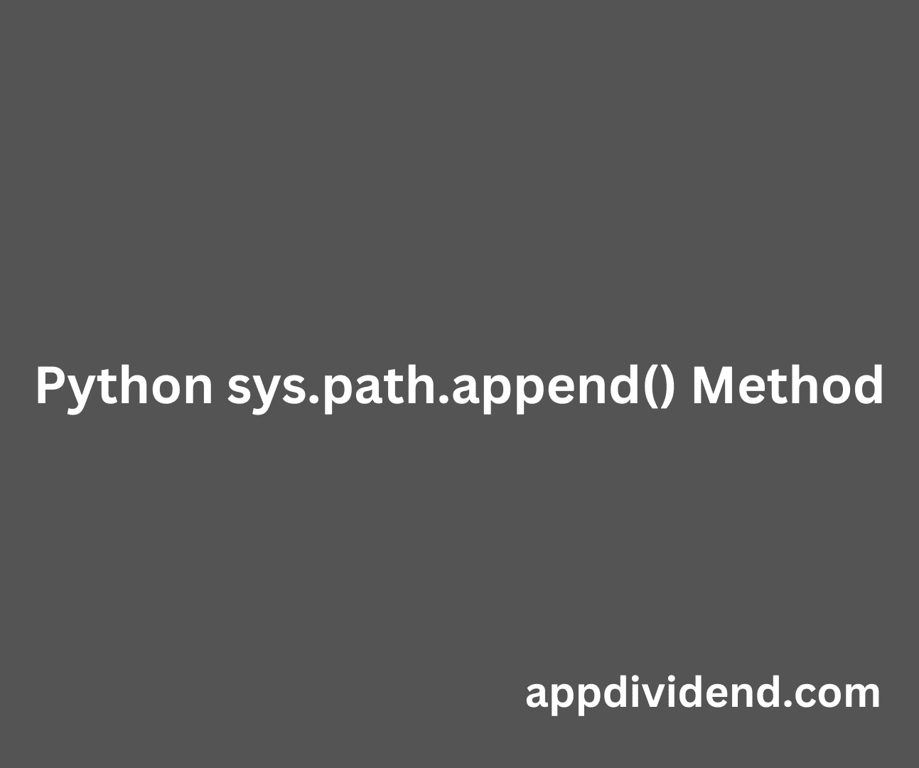 Python Sys path append Method Python sys path append method