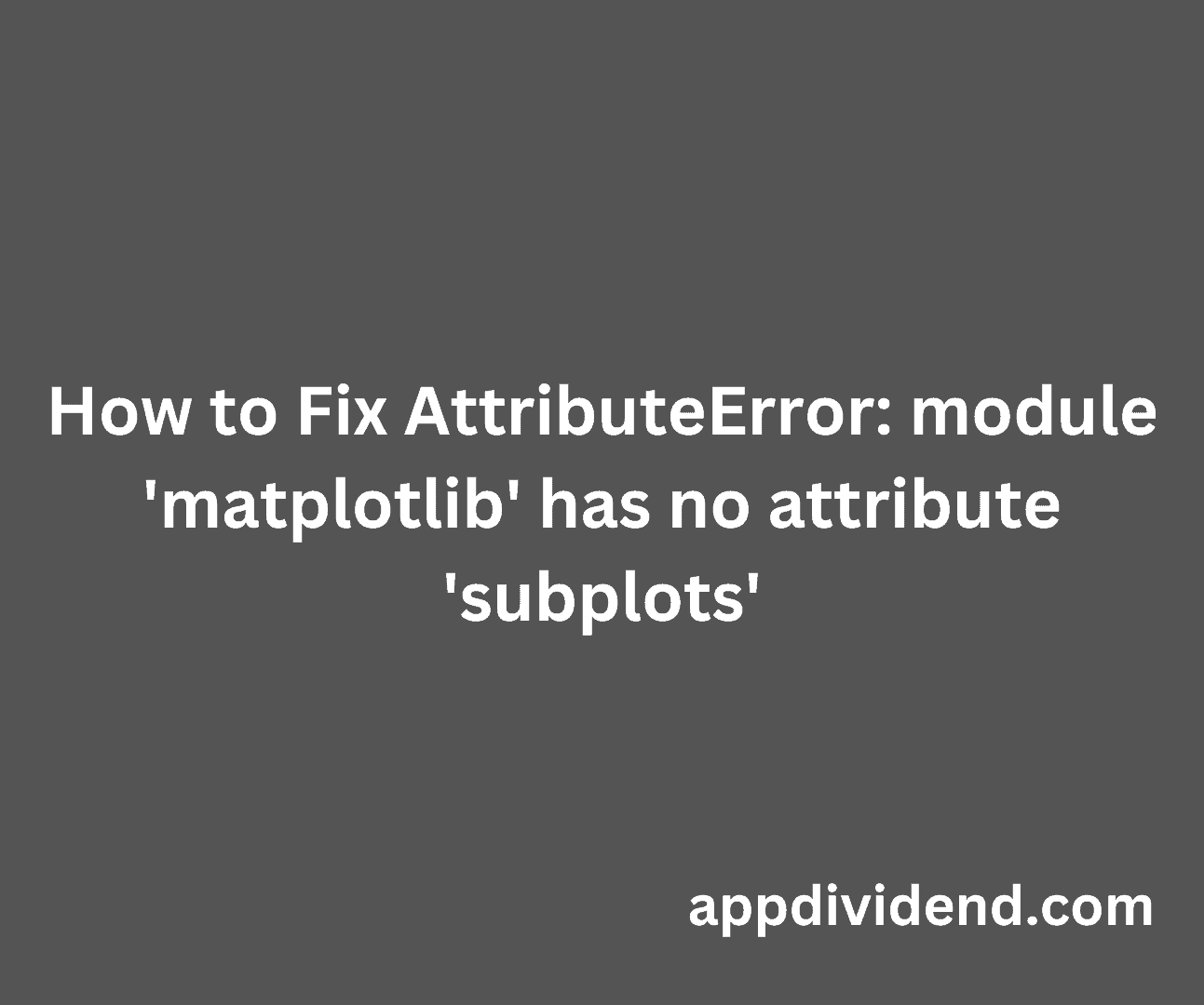 Attributeerror Module Matplotlib Has No Xlabel – LJNN