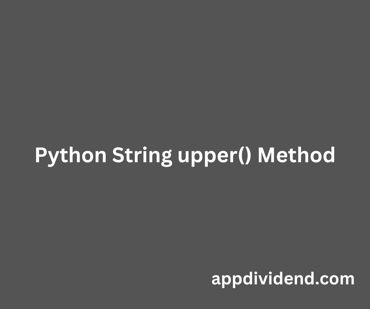 Python String upper() Method