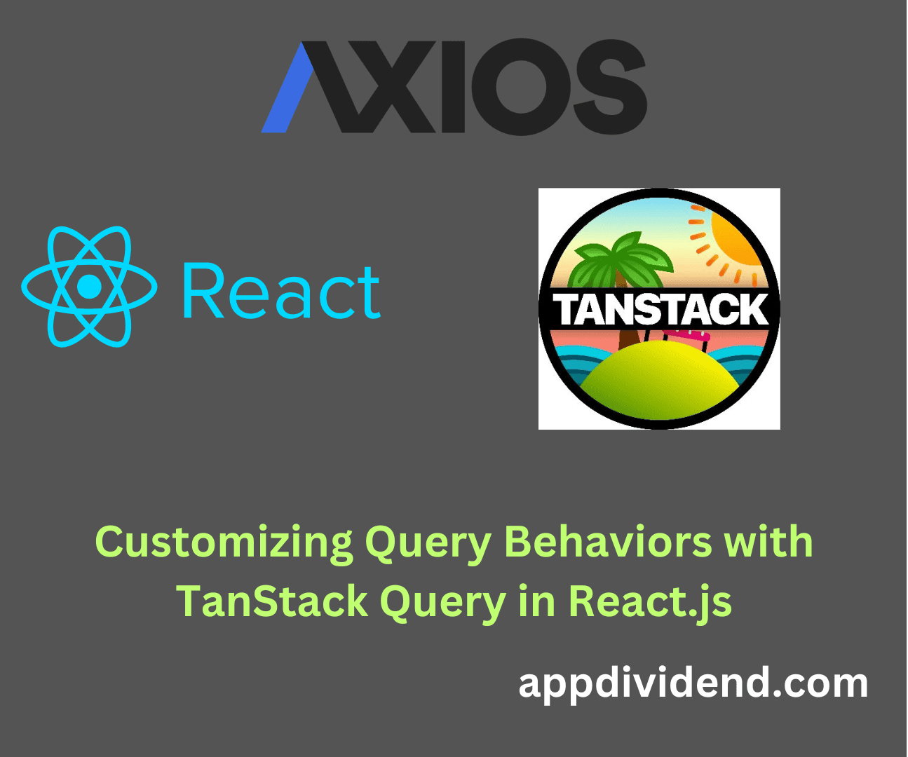 Customizing Query Behaviors with TanStack Query in React.js