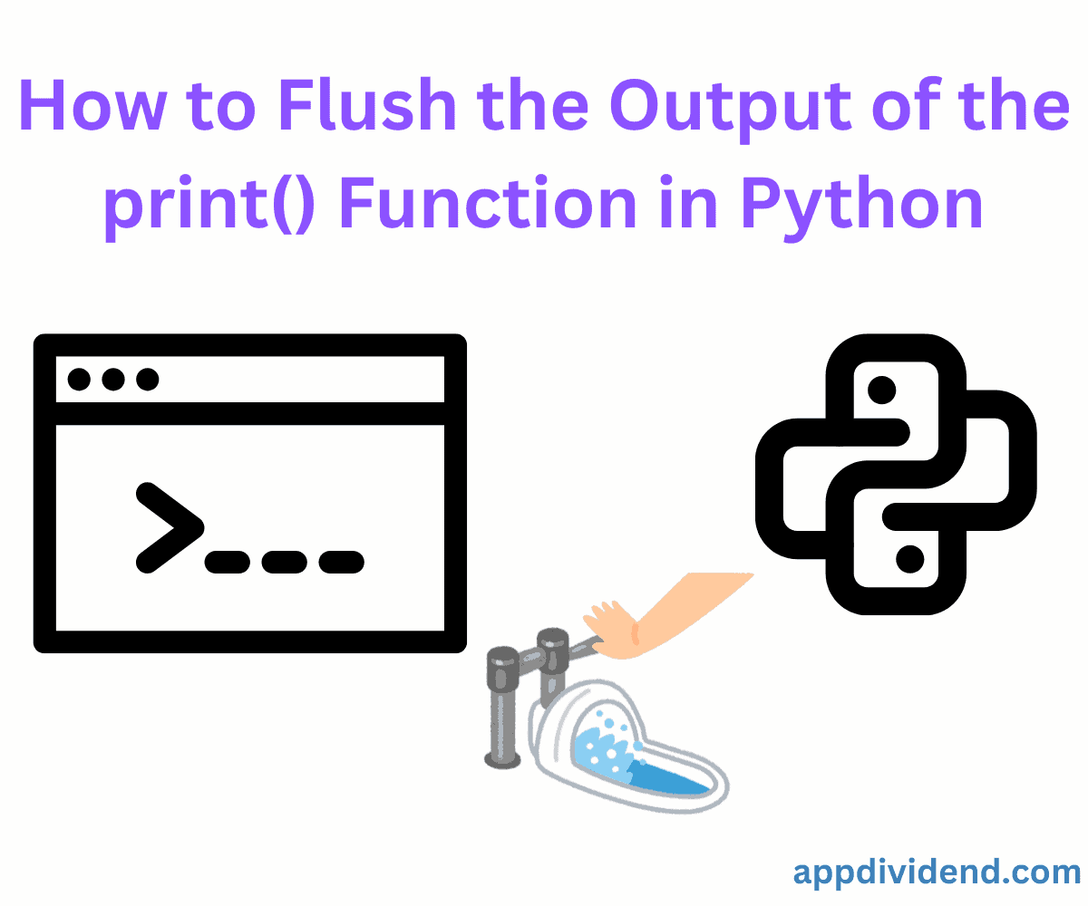 How to Flush the Output of the print() Function in Python